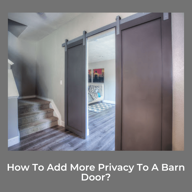 https://unitedporte.us/media/mageplaza/blog/post/a/d/add_more_privacy_to_a_barn_door.png