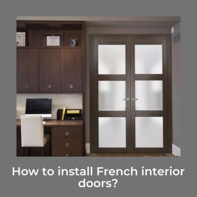 How to install French interior doors?