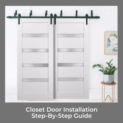 Closet Door Installation Step-By-Step Guide