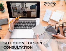 Selection - design - consultation